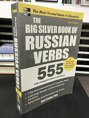 Imagen del vendedor de The Big Silver Book of Russian Verbs: 555 Fully Conjugated Verbs in All Tenses a la venta por THE PRINTED GARDEN, ABA, MPIBA