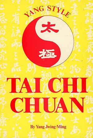 Bild des Verkufers fr Yang Style Tai Chi Chuan (Unique Literary Books of the World) zum Verkauf von Birkitt's Books