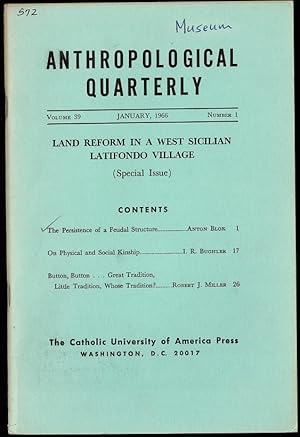 Bild des Verkufers fr The Persistence of a Feudal Structure in Anthropological Quarterly Volume 39, Number 1 zum Verkauf von The Book Collector, Inc. ABAA, ILAB