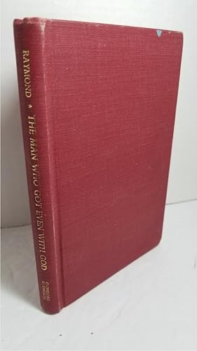 Seller image for The Man Who Got Even with God The Life of an American Trappist for sale by Hammonds Antiques & Books