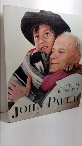 Bild des Verkufers fr John Paul II A Pictorial Biography zum Verkauf von Hammonds Antiques & Books