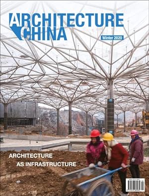Bild des Verkufers fr Architecture China : Architecture As Infrastructure zum Verkauf von GreatBookPrices