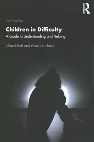 Imagen del vendedor de Children in Difficulty : A Guide to Understanding and Helping a la venta por GreatBookPrices