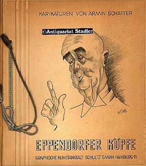 Bild des Verkufers fr Eppendorfer Kpfe. Karikaturen von Amin Schffer. zum Verkauf von Antiquariat im Kloster