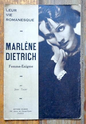 Marlène Dietrich, femme-énigme.