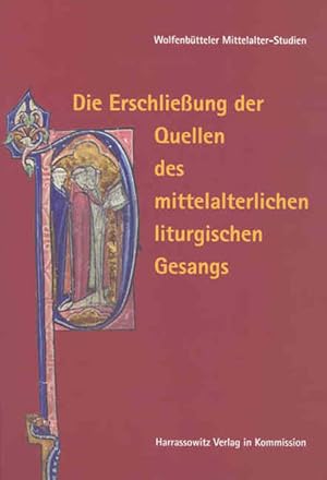 Bild des Verkufers fr Die Erschlieung der Quellen des mittelalterlichen liturgischen Gesangs. (=Wolfenbtteler Mittelalter-Studien ; Bd. 18). zum Verkauf von Antiquariat Thomas Haker GmbH & Co. KG