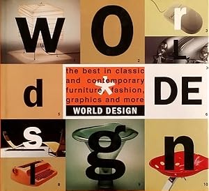 World Design: The Best in Classic and Contemporary Furniture, Fashion, Graphics, and More