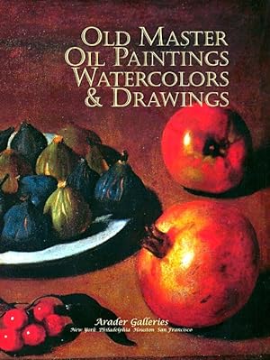 Imagen del vendedor de Old Master Oil Paintings, Watercolors & Drawings a la venta por LEFT COAST BOOKS