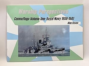 Warship Perspective Camouflage Volume One : Royal Navy 1939-1941