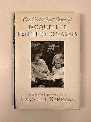 Imagen del vendedor de The Best Loved Poems of Jacqueline Kennedy Onassis a la venta por Old New York Book Shop, ABAA