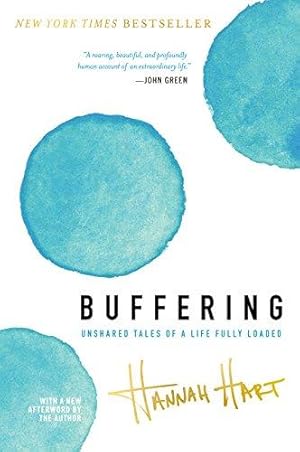 Bild des Verkufers fr Buffering: Unshared Tales of a Life Fully Loaded zum Verkauf von WeBuyBooks