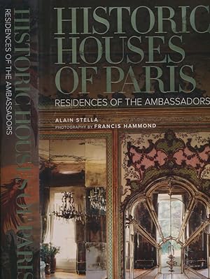 Seller image for Historic Houses of Paris. Residences of the Ambassadors for sale by Barter Books Ltd