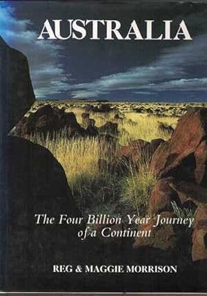 Australia - The Four Billion Year Journey of a Continent