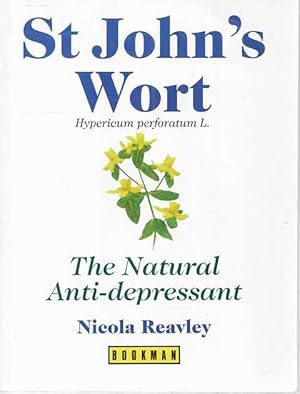 St John's Wort: The Natural Anti-Depressant