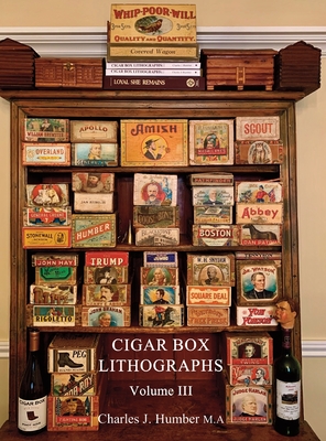 Image du vendeur pour Cigar Box Lithographs Vol. 3 (Hardback or Cased Book) mis en vente par BargainBookStores