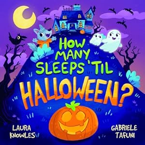 Seller image for How Many Sleeps 'Til Halloween?: A Countdown to the Spookiest Night of the Year (Board Book) for sale by BargainBookStores