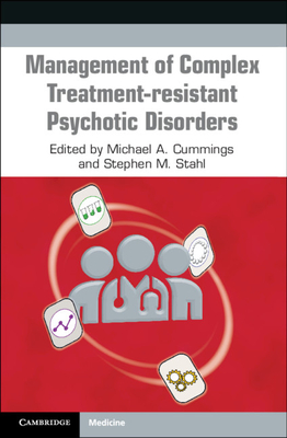 Image du vendeur pour Management of Complex Treatment-Resistant Psychotic Disorders (Paperback or Softback) mis en vente par BargainBookStores
