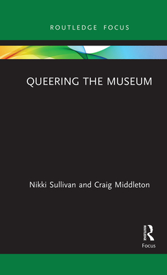 Seller image for Queering the Museum (Paperback or Softback) for sale by BargainBookStores