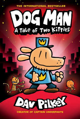 Seller image for Dog Man: A Tale of Two Kitties: From the Creator of Captain Underpants (Dog Man #3), 3 (Hardback or Cased Book) for sale by BargainBookStores