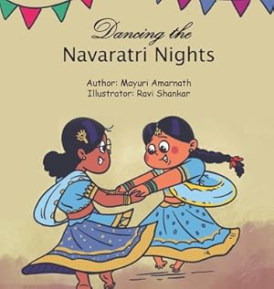 Bild des Verkufers fr Dancing the Navaratri Nights (Hardback or Cased Book) zum Verkauf von BargainBookStores