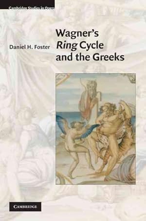 Image du vendeur pour Wagner's Ring Cycle and the Greeks mis en vente par GreatBookPrices