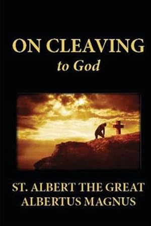 Image du vendeur pour On Cleaving to God mis en vente par GreatBookPricesUK