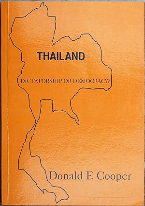 Thailand: Dictatorship or Democracy?