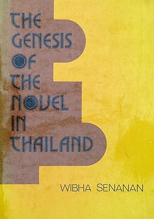 Imagen del vendedor de The Genesis of the Novel in Thailand a la venta por R.W. Forder