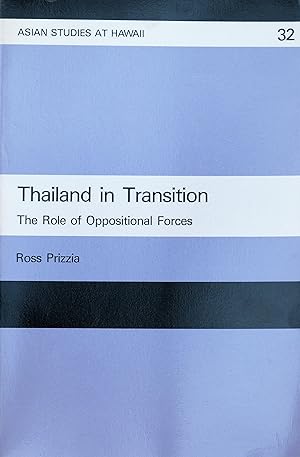 Thailand in Transition: The Role of Oppositional Forces