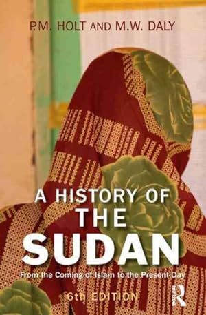 Seller image for History of the Sudan : From the Coming of Islam to the Present Day for sale by GreatBookPrices