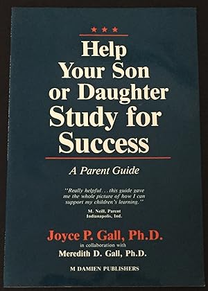 Seller image for Help Your Son or Daughter Study for Success for sale by FULFILLINGTHRIFTBOOKHOUSE