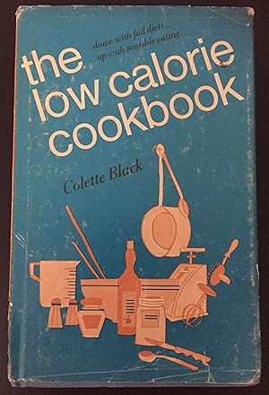 Image du vendeur pour The low-calorie cookbook mis en vente par FULFILLINGTHRIFTBOOKHOUSE