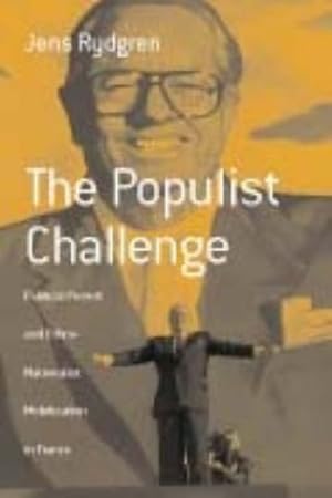 Bild des Verkufers fr The Populist Challenge: Political Protest and Ethno-Nationalist Mobilization in France (Berghahn Monographs in French Studies) by Rydgren, Jens [Hardcover ] zum Verkauf von booksXpress