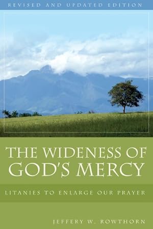 Seller image for Wideness of God's Mercy : Litanies to Enlarge Our Prayer for sale by GreatBookPrices