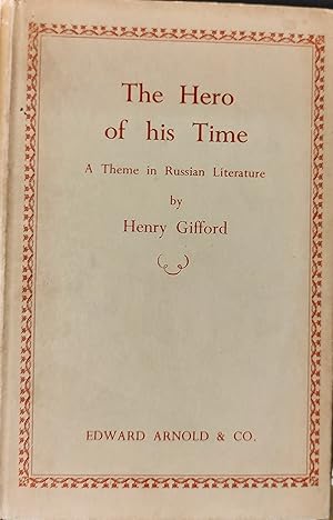 The Hero of his Time A Theme in Russian Literature