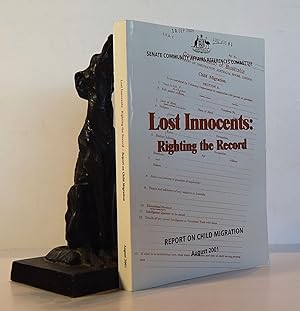 LOST INNOCENTS: Righting the Record - Report on Child Migration, August 2001