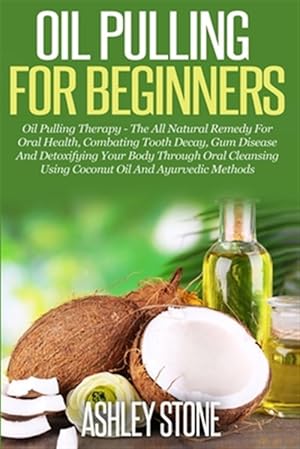 Seller image for Oil Pulling for Beginners for sale by GreatBookPricesUK