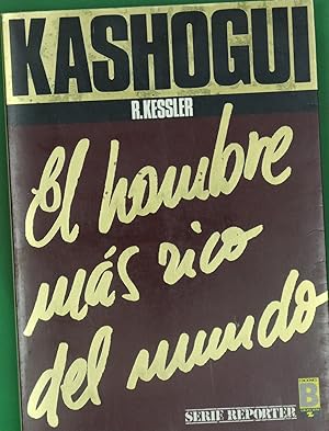 Imagen del vendedor de Kashogui el hombre ms rico del mundo a la venta por Librera Alonso Quijano