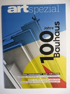 art spezial - 100 Jahre Bauhaus - DAS SONDERHEFT ZUM JUBILÄUM !.