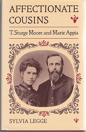 Affectionate Cousins: T.Sturge Moore and Marie Appia