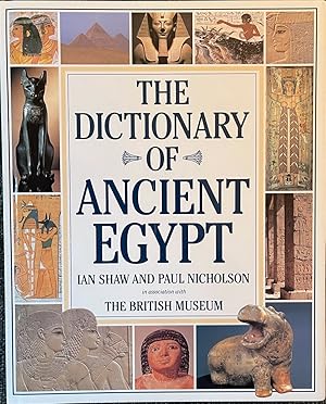 Seller image for The Dictionary of Ancient Egypt for sale by Dr.Bookman - Books Packaged in Cardboard
