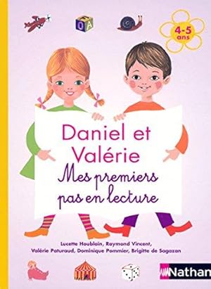 Seller image for Daniel et Valrie : Mes premiers pas en lecture 4-5 ans for sale by WeBuyBooks