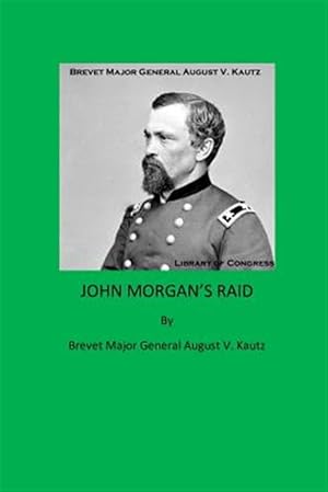 Image du vendeur pour John Morgan's Raid mis en vente par GreatBookPrices