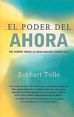 Imagen del vendedor de El Poder Del Ahora: Un Camino Hacia La Realizacin Espiritual (Spanish Edition) a la venta por Von Kickblanc