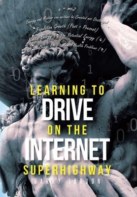 Immagine del venditore per Learning to Drive on the Internet Superhighway venduto da moluna