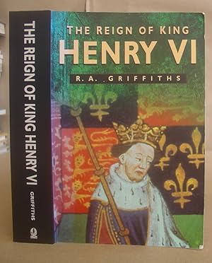The Reign Of King Henry VI
