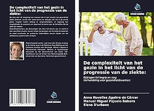 Image du vendeur pour De complexiteit van het gezin in het licht van de progressie van de ziekte: mis en vente par moluna