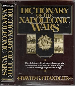 Seller image for A Dictionary of the Napoleonic Wars for sale by Bookfeathers, LLC