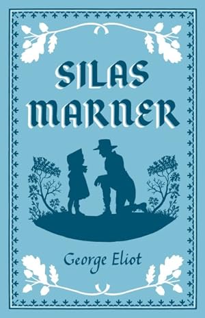 Immagine del venditore per Silas Marner : The Weaver of Raveloe venduto da GreatBookPrices