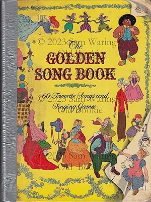 Imagen del vendedor de The Golden song book : 60 favorite songs and singing games a la venta por Old Bookie
